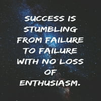 Uspjeh je posrtanje od neuspjeha do neuspjeha bez gubitka entuzijazma.: Pozitivna Bilježnica, Časopis, Dnevnik,