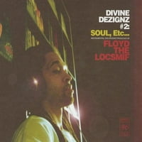 Divine Dezignz br. 2: Soul itd