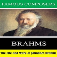 Poznati skladatelji: život i rad Johannesa Brahmsa