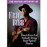 The Guitar Artistry Of Eric Bibb
